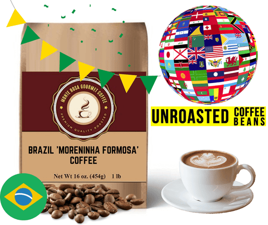 Brazil 'Moreninha Formosa' Coffee - Green/Unroasted