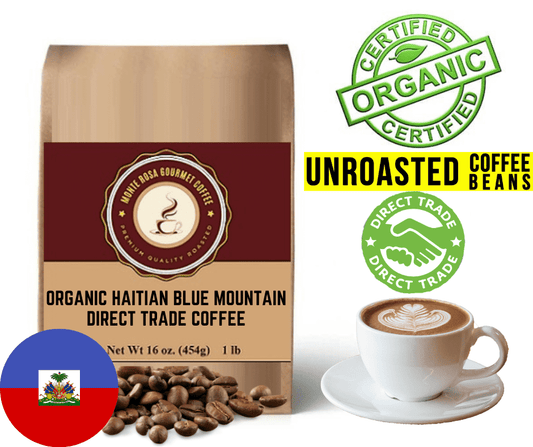 Organic Haitian Blue Mountain Direct Trade Coffee - Green/Unroasted