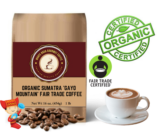 Organic Sumatra 'Gayo Mountain' Fair Trade Coffee